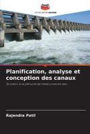 Planification, analyse et conception des canaux de Rajendra Patil