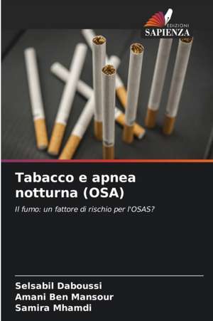 Tabacco e apnea notturna (OSA) de Selsabil Daboussi