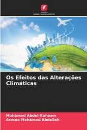 Os Efeitos das Alterações Climáticas de Mohamed Abdel-Raheem