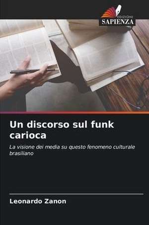 Un discorso sul funk carioca de Leonardo Zanon