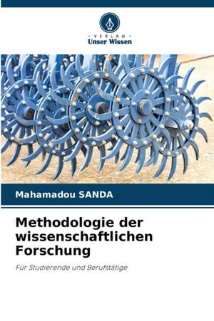 Methodologie der wissenschaftlichen Forschung de Mahamadou Sanda