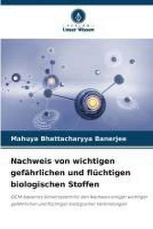 Nachweis von wichtigen gefährlichen und flüchtigen biologischen Stoffen de Mahuya Bhattacharyya Banerjee