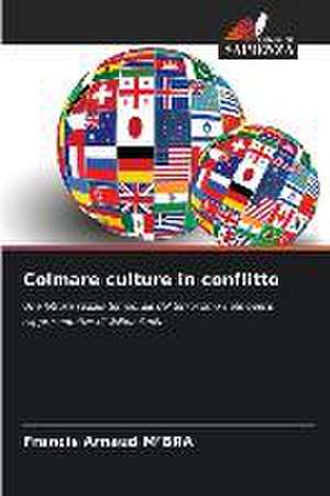 Colmare culture in conflitto de Francis Arnaud M¿Bra