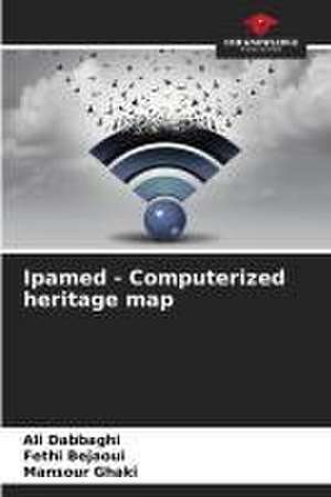 Ipamed - Computerized heritage map de Ali Dabbaghi