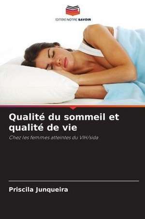 Qualité du sommeil et qualité de vie de Priscila Junqueira