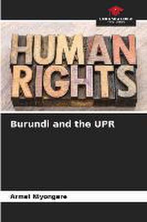 Burundi and the UPR de Armel Niyongere