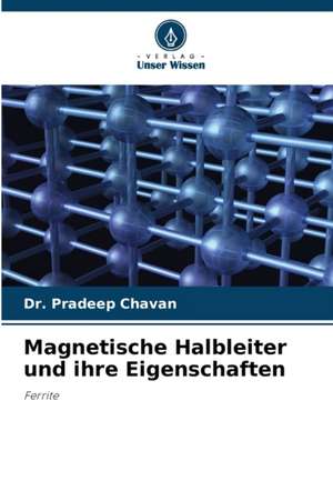 Magnetische Halbleiter und ihre Eigenschaften de Pradeep Chavan