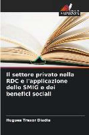 Il settore privato nella RDC e l'applicazione dello SMIG e dei benefici sociali de Hugues Tresor Diadia