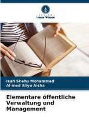 Elementare öffentliche Verwaltung und Management de Isah Shehu Mohammed