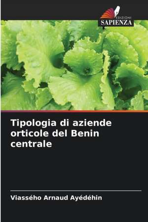 Tipologia di aziende orticole del Benin centrale de Viassého Arnaud Ayédéhin