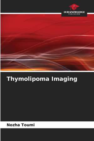 Thymolipoma Imaging de Nozha Toumi