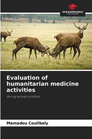 Evaluation of humanitarian medicine activities de Mamadou Coulibaly