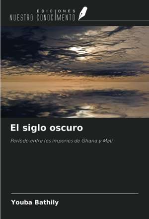 El siglo oscuro de Youba Bathily