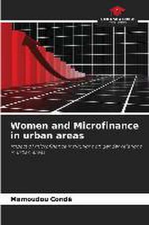 Women and Microfinance in urban areas de Mamoudou Condé