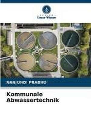 Kommunale Abwassertechnik de Nanjundi Prabhu