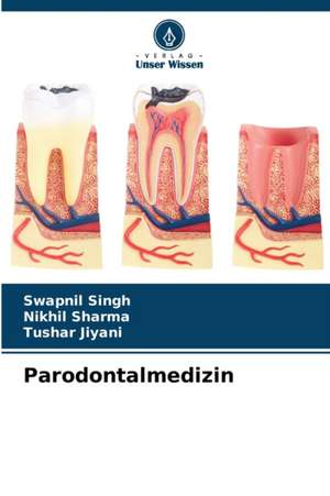 Parodontalmedizin de Swapnil Singh