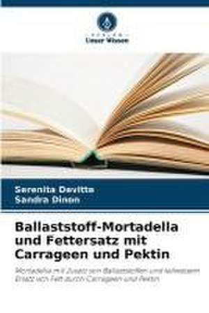 Ballaststoff-Mortadella und Fettersatz mit Carrageen und Pektin de Serenita Devitte