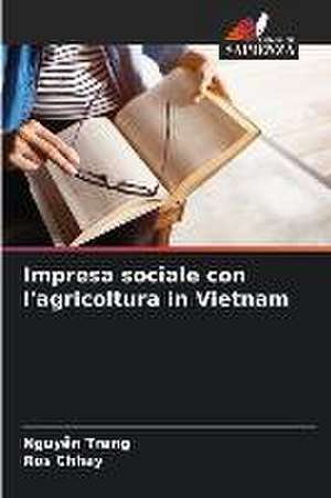 Impresa sociale con l'agricoltura in Vietnam de Nguy¿n Trang