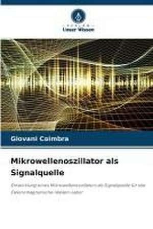 Mikrowellenoszillator als Signalquelle de Giovani Coimbra