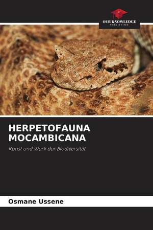 HERPETOFAUNA MOCAMBICANA de Osmane Ussene