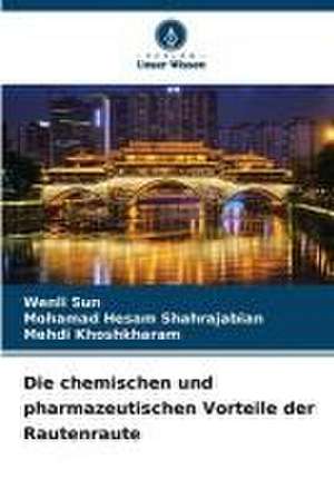 Die chemischen und pharmazeutischen Vorteile der Rautenraute de Wenli Sun