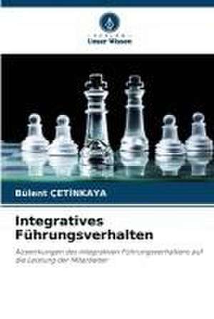 Integratives Führungsverhalten de Bülent Çet¿Nkaya