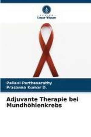 Adjuvante Therapie bei Mundhöhlenkrebs de Pallavi Parthasarathy