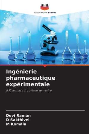 Ingénierie pharmaceutique expérimentale de Devi Raman