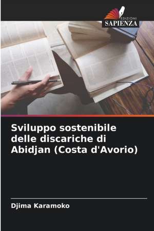 Sviluppo sostenibile delle discariche di Abidjan (Costa d'Avorio) de Djima Karamoko