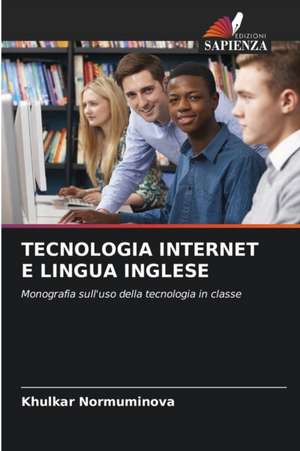 TECNOLOGIA INTERNET E LINGUA INGLESE de Khulkar Normuminova