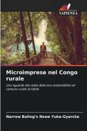 Microimprese nel Congo rurale de Narrow Baling¿s Nswe Yuka-Gyarcka