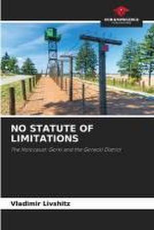 No Statute of Limitations de Vladimir Livshitz