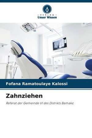 Zahnziehen de Fofana Ramatoulaye Kalossi