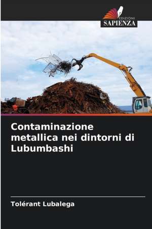 Contaminazione metallica nei dintorni di Lubumbashi de Tolérant Lubalega