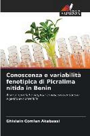 Conoscenza e variabilità fenotipica di Picralima nitida in Benin de Ghislain Comlan Akabassi