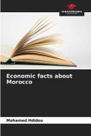 Economic facts about Morocco de Mohamed Hdidou