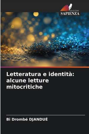 Letteratura e identità: alcune letture mitocritiche de Bi Drombé Djandué