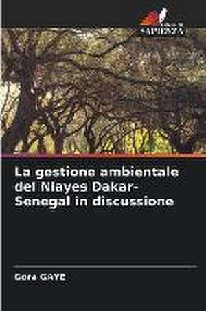 La gestione ambientale del Niayes Dakar-Senegal in discussione de Gora Gaye