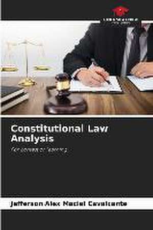 Constitutional Law Analysis de Jefferson Alex Maciel Cavalcante