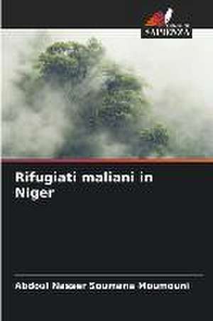 Rifugiati maliani in Niger de Abdoul Nasser Soumana Moumouni