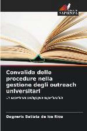 Convalida delle procedure nella gestione degli outreach universitari de Dagneris Batista de los Ríos