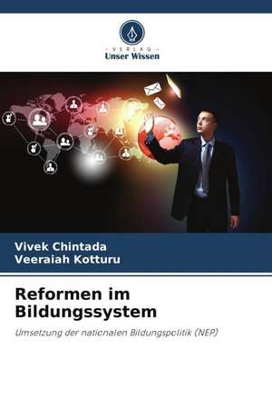 Reformen im Bildungssystem de Vivek Chintada