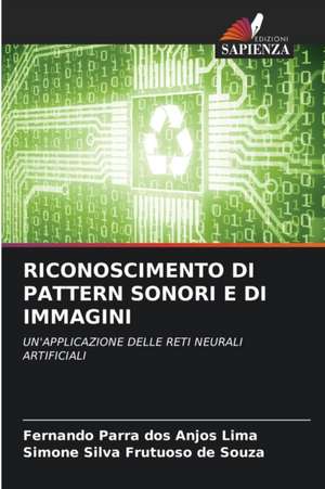 RICONOSCIMENTO DI PATTERN SONORI E DI IMMAGINI de Fernando Parra Dos Anjos Lima