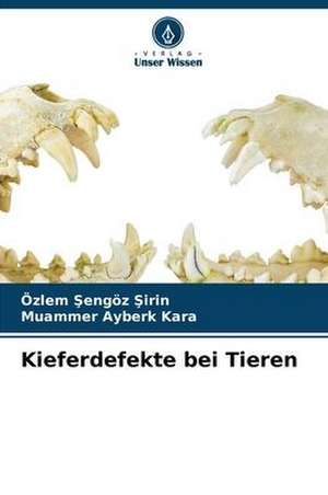 Kieferdefekte bei Tieren de Özlem ¿Engöz ¿Irin