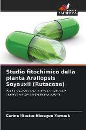 Studio fitochimico della pianta Araliopsis Soyauxii (Rutaceae) de Carine Nicaise Nkougou Yomzak