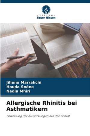 Allergische Rhinitis bei Asthmatikern de Jihene Marrakchi