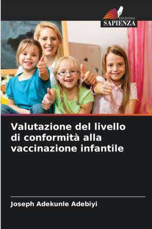 Valutazione del livello di conformità alla vaccinazione infantile de Joseph Adekunle Adebiyi