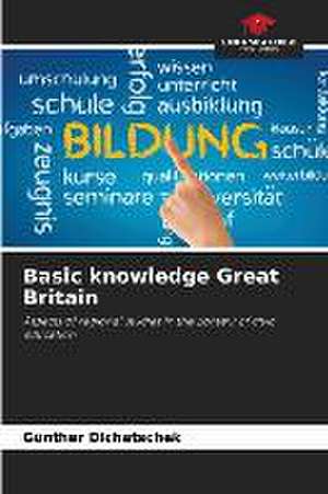 Basic knowledge Great Britain de Günther Dichatschek