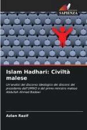 Islam Hadhari: Civiltà malese de Azlan Razif