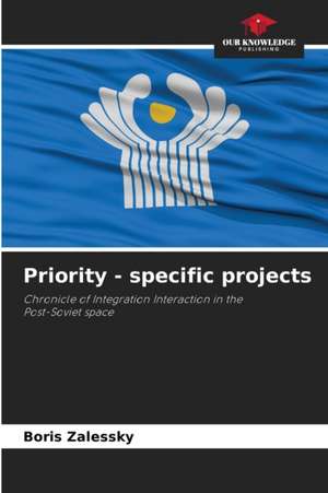 Priority - specific projects de Boris Zalessky